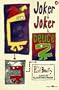 Joker, Joker, Deuce