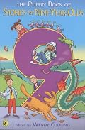 The Puffin Book of Stories for Nine-year-olds (Young Puffin Read Aloud)