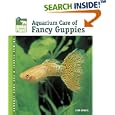 Aquarium Care of Fancy Guppies (Animal Planet Pet Care Library) by Stan Shubel