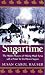 Sugartime: The Hidden Pleasures of Making Maple Syrup