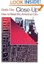 Close-Up: How to Read the American City (Phoenix Book; P863)