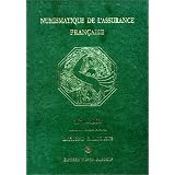 Numismatique de l'assurance fran�aisepar Raymond Gailhouste