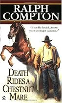 Death Rides a Chestnut Mare (Ralph Compton)