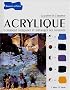 Acrylique : Comment composer et m�langer les couleurs