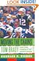 Moving the Chains: Tom Brady and the Pursuit of Everything