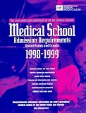 Medical School Admission Requirements 1998-1999: United States and Canada (Serial)