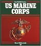 The US Marine Corps (Motorbooks Power)