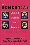 The Dementias: Diagnosis, Treatment, and Research, Third Edition