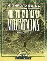 Highroad Guide to the North Carolina Mountains (The Highroad Guides)