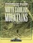 Longstreet Highroad Guide to the North Carolina Mountains (Longstreet Highroad Guides)