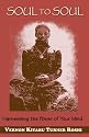 Soul to Soul: Harnessing the Power of Your Mind