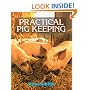 Practical Pig Keeping