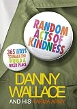 Random Acts of Kindness: 365 Ways to Make the World a Nicer Place