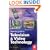 Newnes Guide to Television and Video Technology,: The Guide for the Digital Age - from HDTV, DVD and Flat-screen Technologies to Multimedia Broadcasting, Mobile TV and Blu Ray