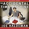 The Accidental Time Machine