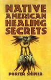 Native American Healing Secrets