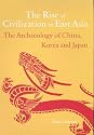Rise of Civilization in East Asia