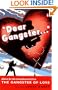 "Dear Gangster...": Advice for the Lonelyhearted from the Gangster of Love