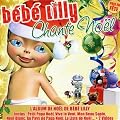 B�b� Lilly Chante No�l