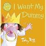 I Want My Dummy (Little Princess)