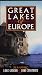 Great Lakes of Europe: Lake Geneva & Constance