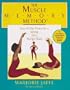 The Muscle Memory Method: Easy All-Day Fitness for a Stronger, Firmer, Younger Body