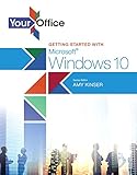 Your Office : getting started with Microsoft Windows 10