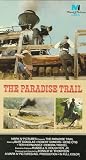 The Paradise Trail [VHS]