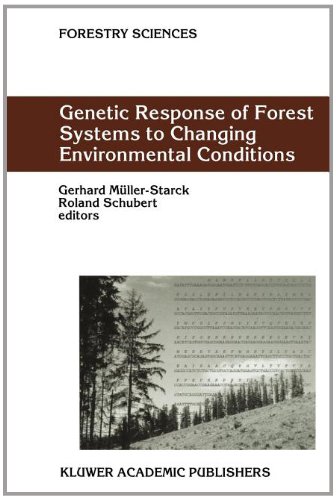 genetic response of forest systems to changing environmental conditions forestry sciences