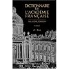 Dictionnaire de l'Acad�mie fran�aise : Tome 1 A-Enz