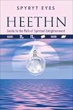 Heethn: Guide to the Path of Spiritual Enlightenment