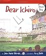 Dear Ichiro