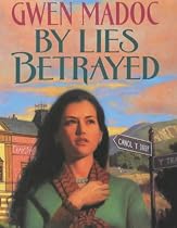 By Lies Betrayed