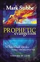Prophetic Evangelism: When God Speaks to Those Who Don't Know Him