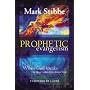 Prophetic Evangelism: When God Speaks to Those Who Don't Know Him