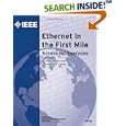 Ethernet in the First Mile: Access for Everyone by Wael William Diab and Howard M. Frazier