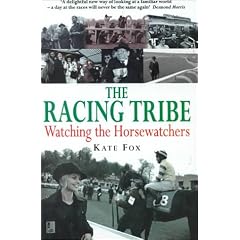 The Racing Tribe: Watching the Horsewatchers