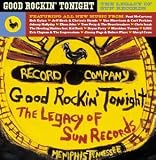 Good Rockin' Tonight: The Legacy of Sun Records