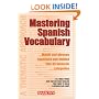 Mastering Spanish Vocabulary: A Thematic Approach (Mastering Vocabulary Series)
