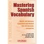 Mastering Spanish Vocabulary (Mastering Vocabulary Series)