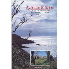 Ayrshire and Arran: Illustrated Architectural Guide (RIAS/Landmark Trust)