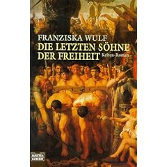 Die letzten S�hne der Freiheit