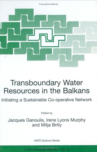 Transboundary Water Resources in the Balkans: Initiating a Sustainable Co-Operative Network