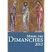 Missel des dimanches 2012 : Ann�e liturgique du 27 novembre 2011 au 24 novembre 2012, lectures de l'ann�e B