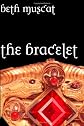 The Bracelet (Volume 1)