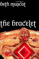 The Bracelet (Volume 1)