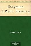 51Q4OJZ9N0L. SL160  Endymion A Poetic Romance
