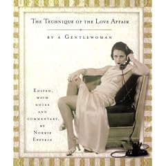 The Technique of the Love Affair: By a Gentlewoman