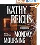 Monday Mourning: A  Novel (Temperance Brennan Novels)