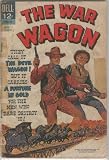 The War Wagon (Dell Comic) September 1967 with John Wayne